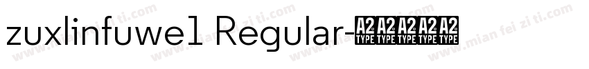 zuxlinfuwe1 Regular字体转换